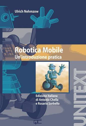【预订】Robotica Mobile: Un'introduzione Pratica