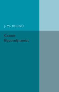 【预订】Cosmic Electrodynamics