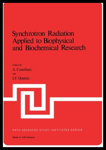 【预售】Synchrotron Radiation Applied to Biophysical and