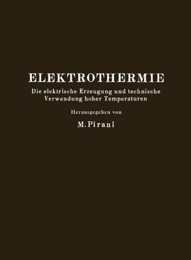 【预订】Elektrothermie: Die Elektrische Erze...