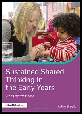 【预售】Sustained Shared Thinking in the Early Years: Lin