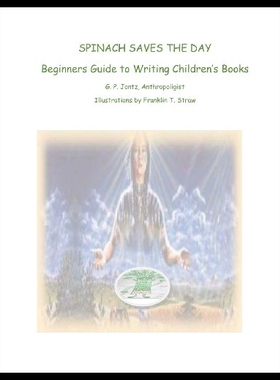 【预售】Spinach Saves the Day!: Beginners Guide to Writin