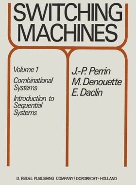【预订】Switching Machines: Volume 1: Combin...