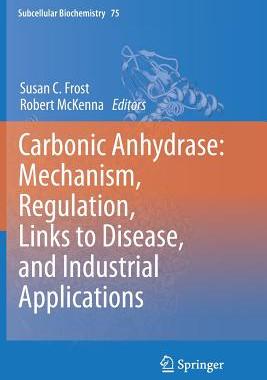 【预订】Carbonic Anhydrase: Mechanism, Regul...