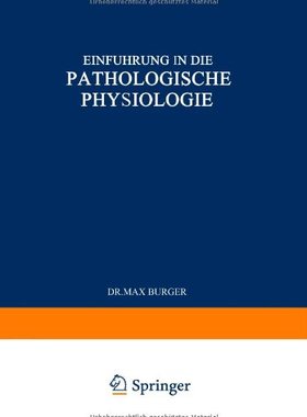 【预订】Einfuhrung in Die Pathologische Phys...