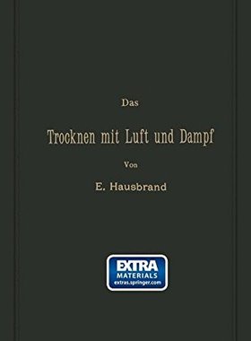 【预订】Das Trocknen Mit Luft Und Dampf