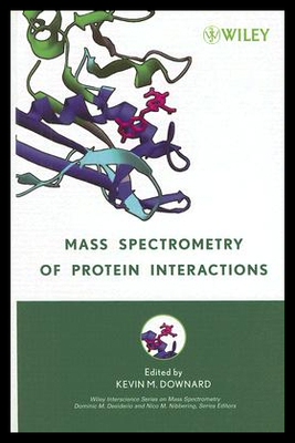 【预售】Mass Spectrometry of Protein Interactions