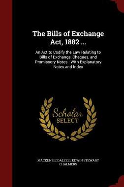 【预售】The Bills of Exchange ACT, 1882 ...:...