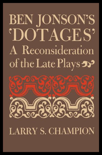 【预售】Ben Jonson's 'Dotages': A Reconsideration of the