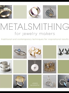 【预售】Metalsmithing for Jewelry Makers: Traditional and