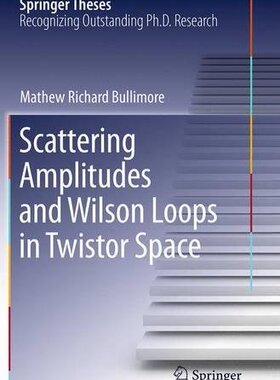 【预订】Scattering Amplitudes and Wilson Loo...