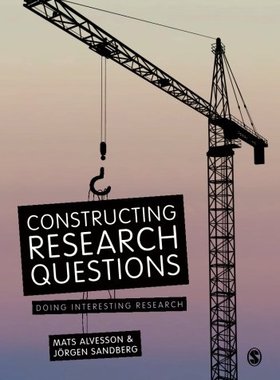 【预售】Constructing Research Questions: Doing Interestin...