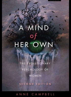 【预售】A Mind of Her Own: The Evolutionary Psychology of