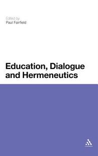 【预售】Education, Dialogue and Hermeneutics