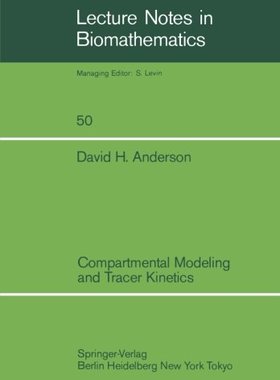 【预订】Compartmental Modeling and Tracer Kinetics