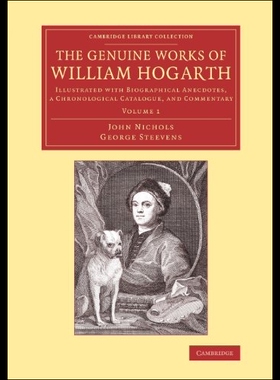 【预售】The Genuine Works of William Hogarth: Illustrated