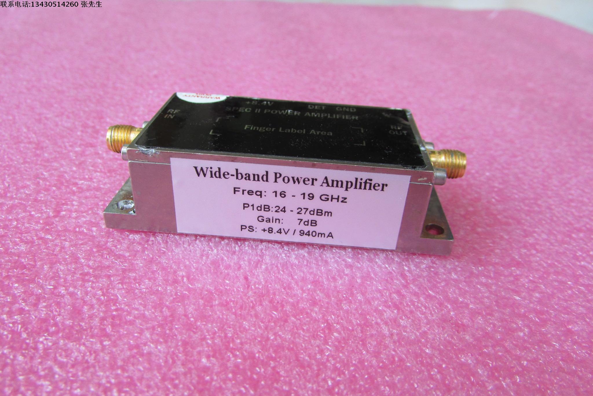 美国进口 16-19GHz 24-27dBm SMA 射频微波中功率放大器 质量包好，包能用 可提供详细测试图 工作频率：16-19GHz 增益: Typ 7dB  输出功率: 24-27dBm 工作电压：+8.4V  / 电流大约：740mA 左右 功能，1：检波输出; 2：输出内置隔