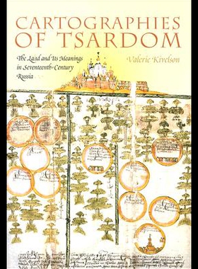 【预售】Cartographies of Tsardom: The Land and Its Meanin