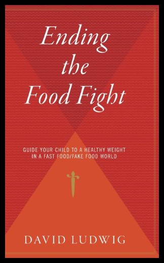 【预售】Ending the Food Fight: Guide Your Child to a Heal