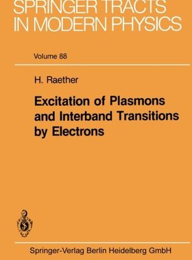 【预订】Excitation of Plasmons and Interband...