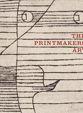 【预售】The Printmaker's Art