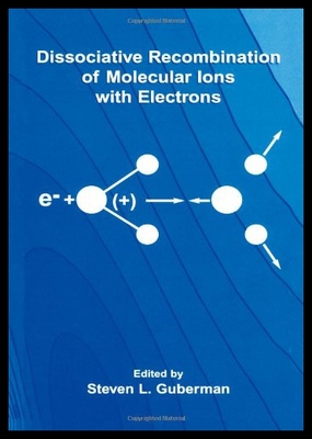 【预售】Dissociative Recombination of Molecular Ions with