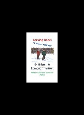 【预售】Leaving Tracks: A Maine Tradition