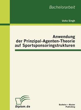 【预售】Anwendung Der Prinzipal-Agenten-Theo...