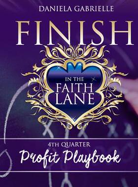 【预售】Finish in the Faith Lane: 4th Quarte...