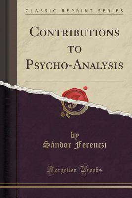 【预售】Contributions to Psycho-Analysis (Cl...