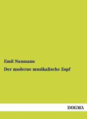 【预售】Der Moderne Musikalische Zopf