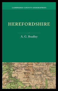 【预售】Herefordshire. by A.G. Bradley