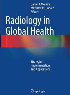 【预订】Radiology in Global Health: Strategi...
