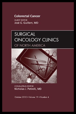 【预售】Colorectal Cancer, an Issue of Surgical Oncology