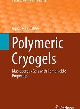 【预订】Polymeric Cryogels: Macroporous Gels...
