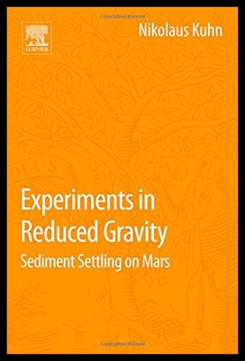 【预售】Experiments in Reduced Gravity: Sediment Settling