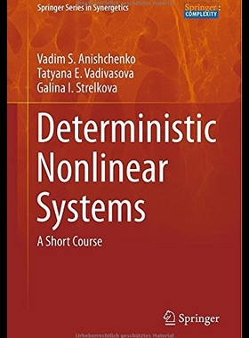 【预售】Deterministic Nonlinear Systems: A Sho