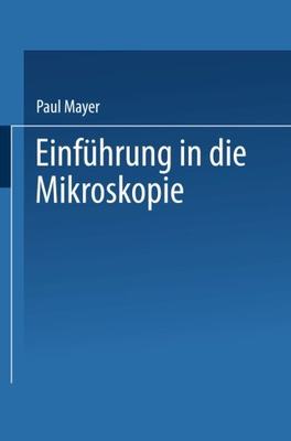 【预订】Einfuhrung in Die Mikroskopie