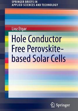 【预订】Hole Conductor Free Perovskite-based...