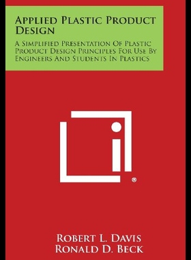 【预售】Applied Plastic Product Design: A Simplified Pres