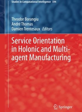 【预订】Service Orientation in Holonic and M...