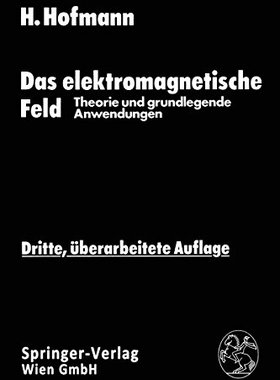 【预订】Das Elektromagnetische Feld