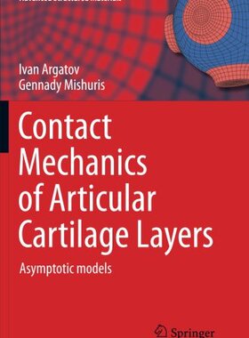 【预订】Contact Mechanics of Articular Carti...