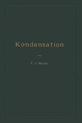 【预订】Kondensation: Ein Lehr- Und Handbuch