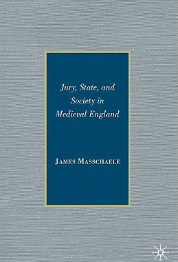 【预售】Jury, State, and Society in Medieval England