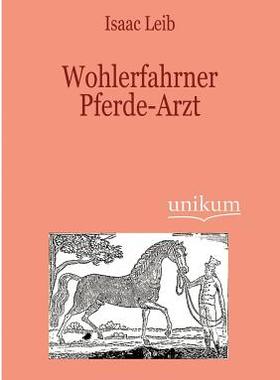 【预售】Wohlerfahrner Pferde-Arzt