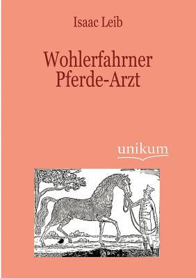 【预售】Wohlerfahrner Pferde-Arzt