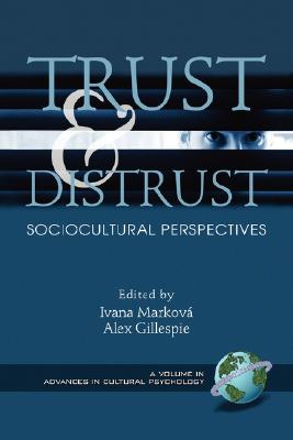 【预售】Trust and Distrust: Sociocultural Perspectives (PB)