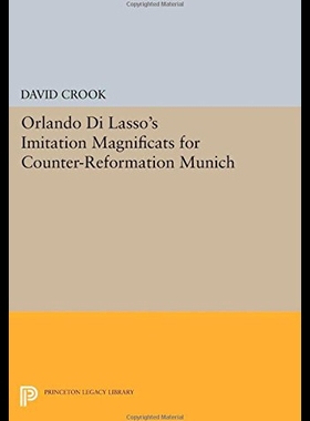 【预售】Orlando Di Lasso's Imitation Magnificats for Coun