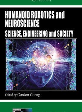 【预售】Humanoid Robotics and Neuroscience: Science, Engi...
